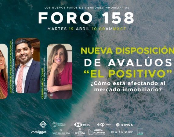 FORO 158: NUEVA DISPOSICIÓN DE AVALÚOS «EL POSTIVO»