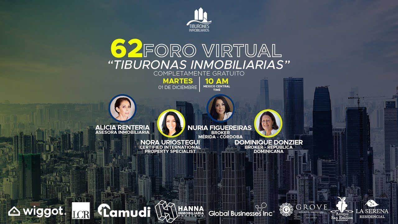 FORO 62 “CONOCIENDO A LAS TIBURONAS INMOBILIARIAS” PT.II