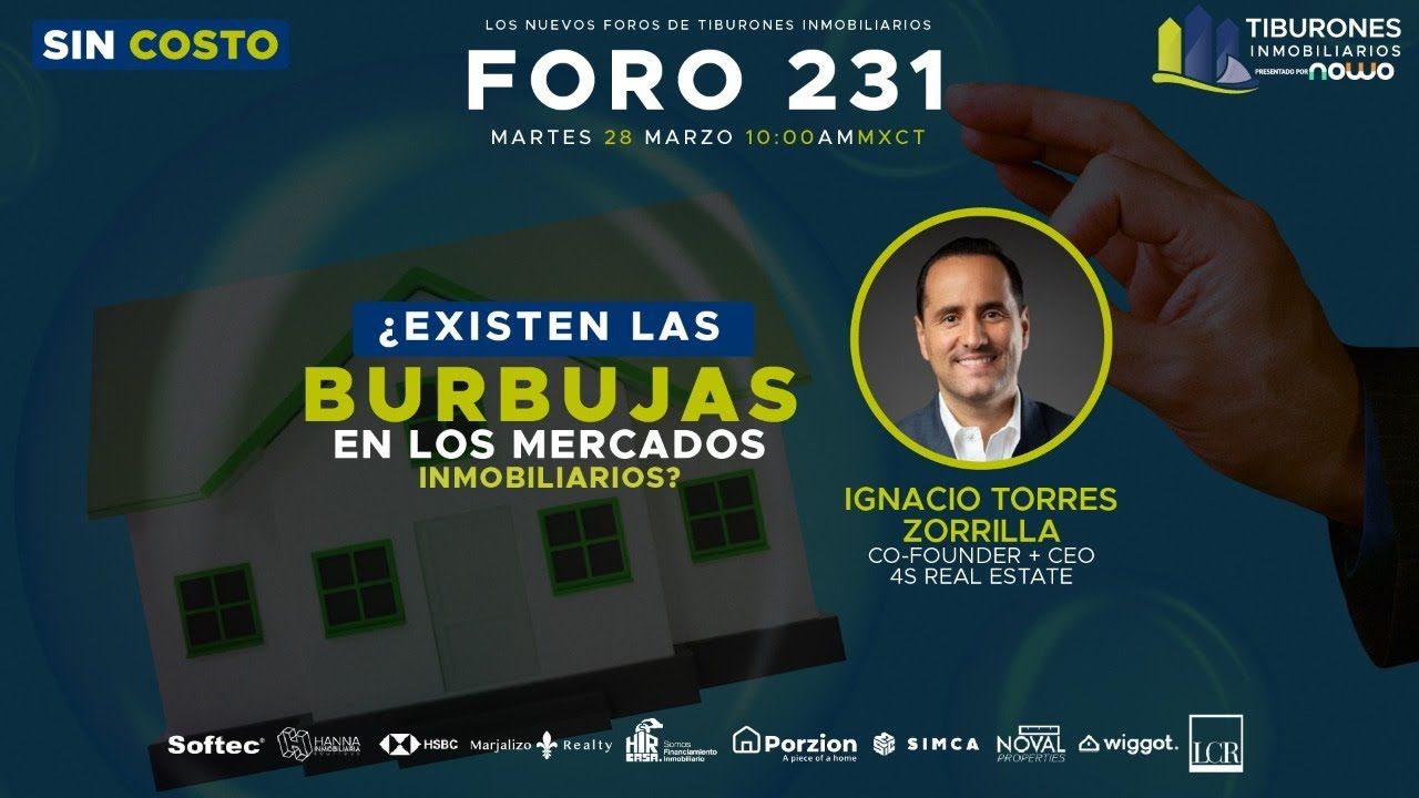 FORO 231 – “¿EXISTEN LAS BURBUJAS EN LOS MERCADOS INMOBILIARIOS?”