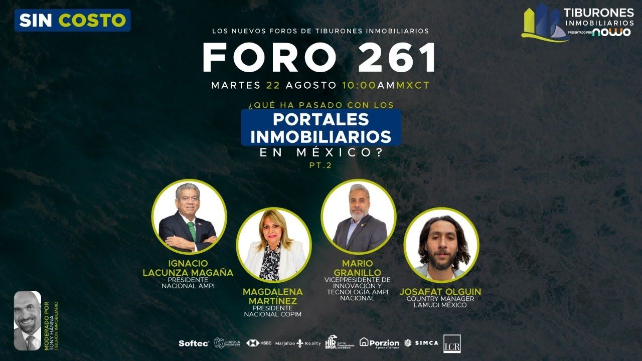 FORO 261 – ¿Qué ha pasado con los portales inmobiliarios en México? PT.2