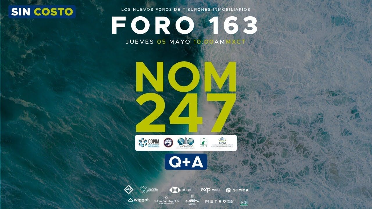 FORO 163 “NOM 247 Q+A”