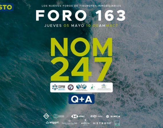 FORO 163 «NOM 247 Q+A»