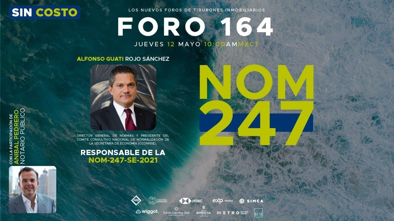 FORO 164 “NOM-247 CON ALFONSO GUATI ROJO.”