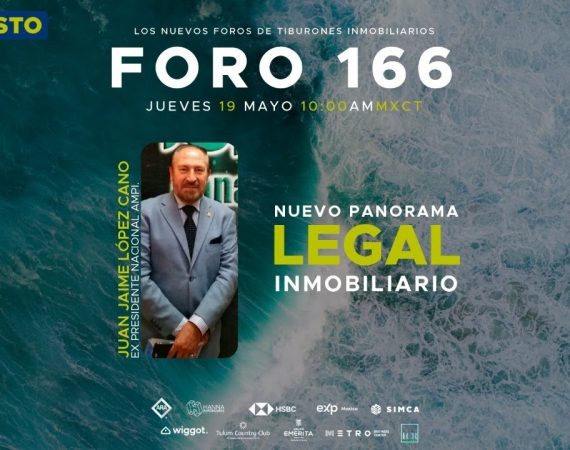 FORO 166 – «NUEVO PANORAMA LEGAL INMOBILIARIO»