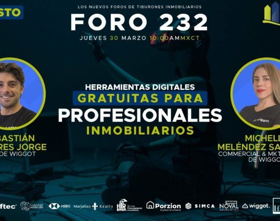 FORO 232 – «HERRAMIENTAS DIGITALES GRATUITAS PARA PROFESIONALES INMOBILIARIOS»