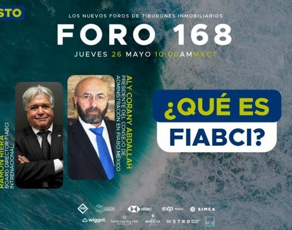FORO 168 «¿QUÉ ES FIABCI»