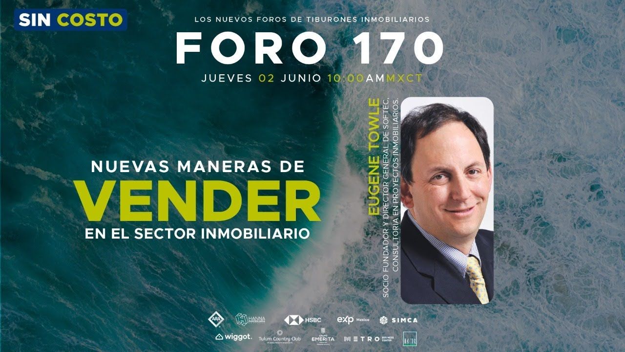 FORO 170 – “Nuevas maneras de vender en el sector inmobiliario”