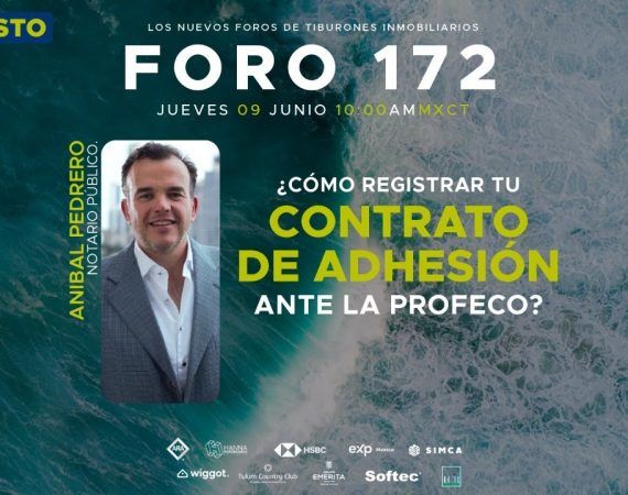 FORO 172 – «¿Cómo registrar tu contrato de adhesión ante la PROFECO?»