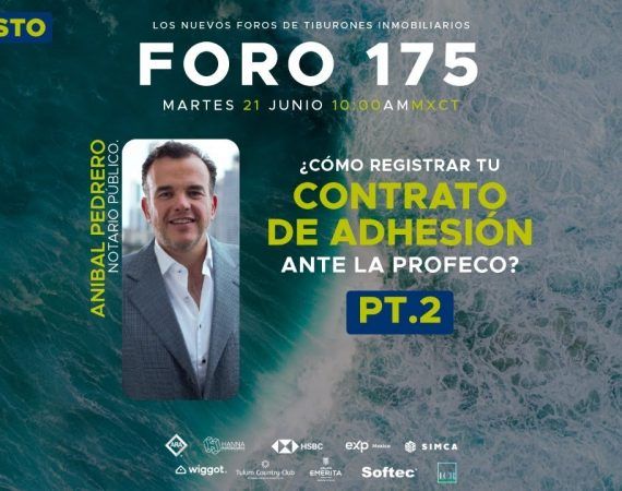 FORO 175 ¿Cómo registrar tu contrato de adhesión ante la PROFECO? Pt. 2